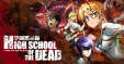 Thumbnail highschoolofthedead.jpg: Highschool of the Dead 