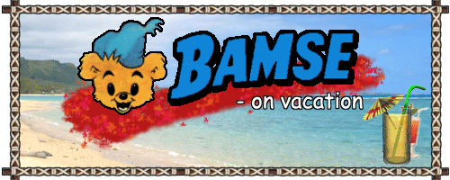 bamseonvacationhc1.gif: BAMSE on vacation 
